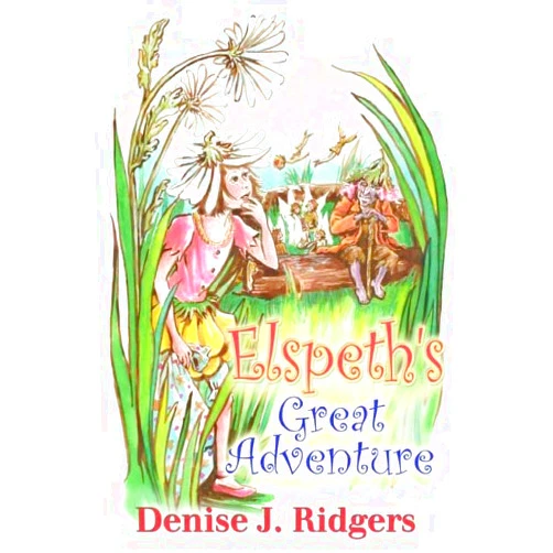 Denise J. Ridgers Elspeth's Great Adventure