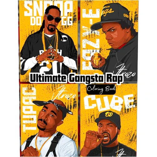 UNIQUE DESIGN Ultimate Gangsta Rap Coloring Book: Collection of Legendary rappers Coloring book.