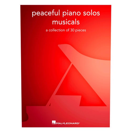 By unknown author (Author) Peaceful Piano Solos Songbook: Musicals - A Collection of 30 Well-Known Pieces Arranged for Piano Solo