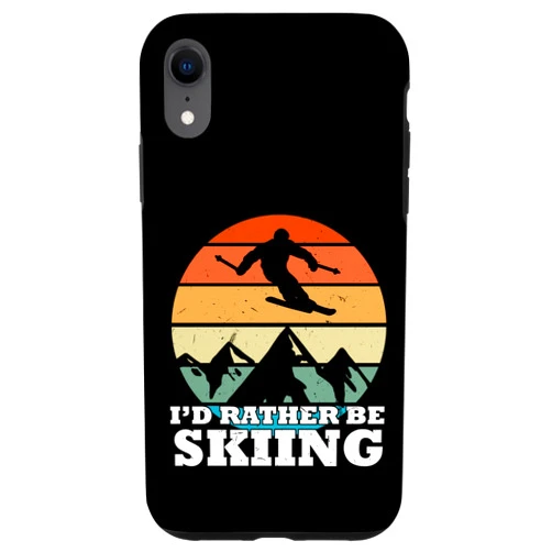 Skifahrer Skifahren und Skitour Ski Geschenk Co Ich wäre lieber Skiing - Freerider Skier Ski Touring Ski Case for iPhone XR