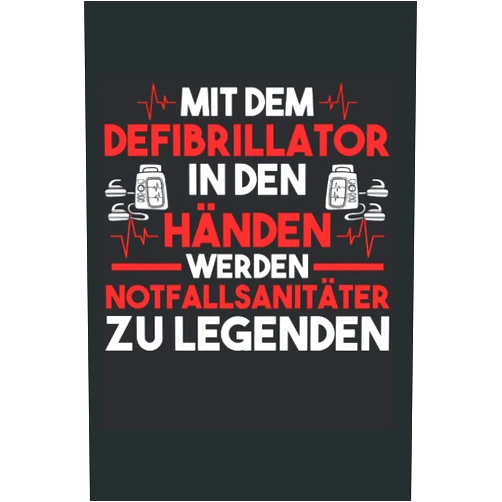 German Edition by Jan-Luca Mahrenstein (Author) Mit dem Defibrillator in den Händen werden Notfallsanitäter zu Legenden: Notfallsanitäter & Sanitäter Notizbuch 6' x 9' Rettungshelfer Notfallmedizin Geschenk (German Edition)