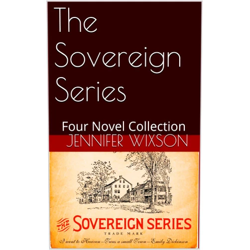 Jennifer Wixson The Sovereign Series: Four Novel Collection