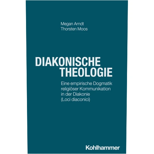 German Edition by Megan Arndt (Author), Thorsten Moos (Author), Hanns-Stephan Haas (Other Contributor), Beate Hofmann (Other Contributor), Christoph Sigrist (Other Contributor) & 2 more Format: Kindle Edition Diakonische Theologie: Eine empirische Dogmatik religiöser Kommunikation in der Diakonie (loci diaconici) (German Edition)