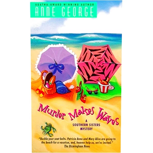 Anne George Murder Makes Waves (Southern Sisters Mystery, 4)