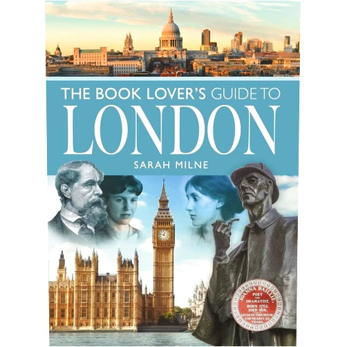 Sarah Milne The Book Lover's Guide to London (City Guides)