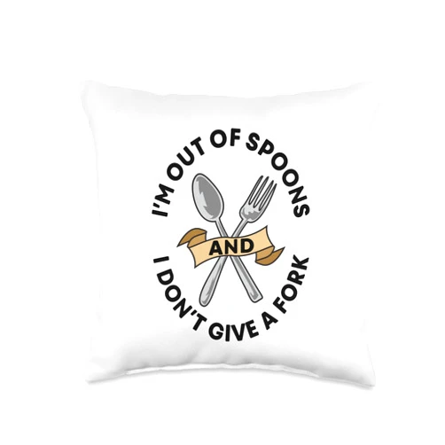 Spoon Theory by SP Spoon Theory Spoonie Chronic Illness Fibromyalgia Awareness Throw Pillow