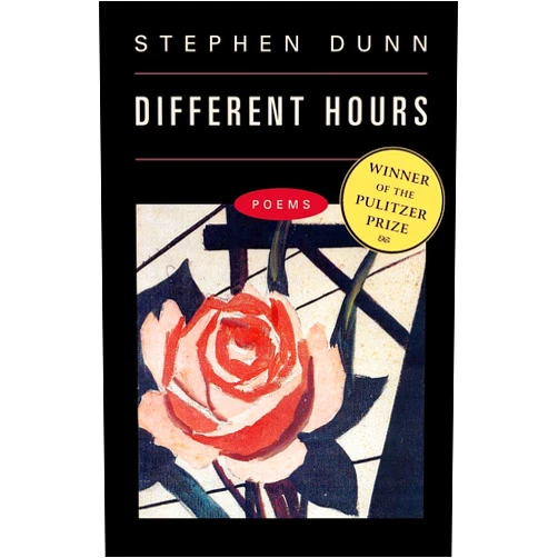 Stephen Dunn Different Hours: Poems