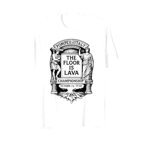 Funny Roman History Tees Funny Floor Is Lava Championship Pompeii History Humor T-Shirt