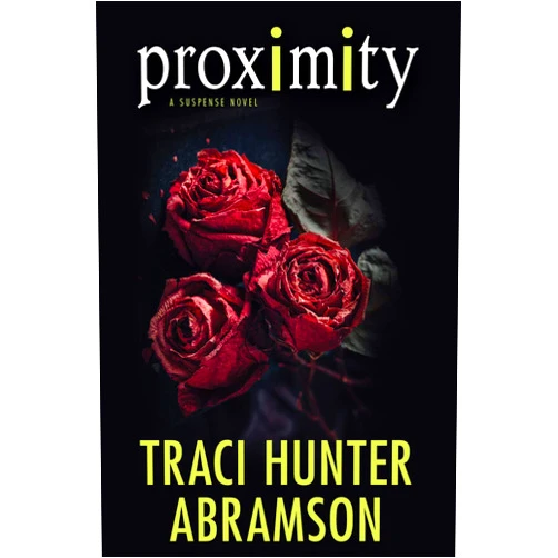 By Traci Hunter Abramson (Author) Format: Kindle Edition Proximity