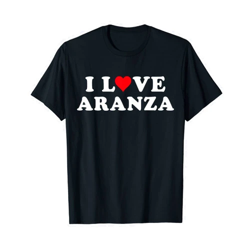 I Love Aranza Shirt For Girlfriend Boyfriend I Love Aranza Matching Girlfriend & Boyfriend Aranza Name T-Shirt