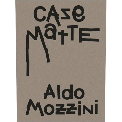 Noah Stolz Aldo Mozzini. Casematte