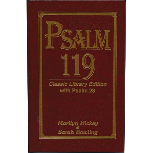 By Marilyn Hickey (Author), Sarah Bowling (Author) Psalm 119 Classic Library Edition with Psalm 23