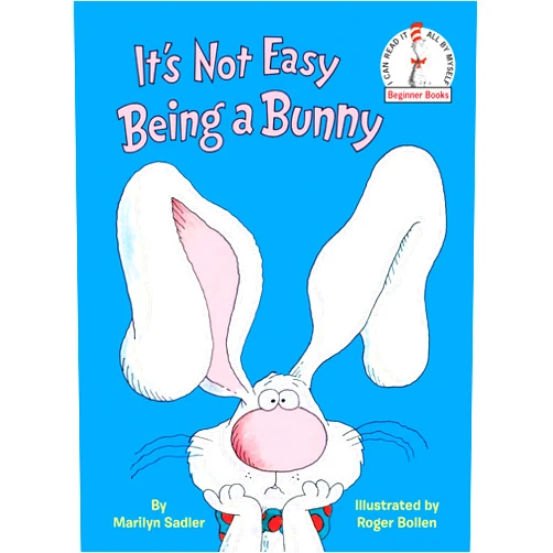 Marilyn Sadler,Roger Bollen It's Not Easy Being a Bunny: An Early Reader Book for Kids (Beginner Books)