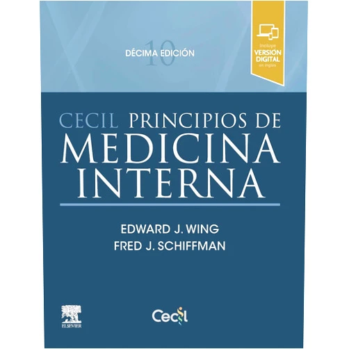 Edward J. Wing MD FACP FIDSA,Fred J. Schiffman MD MACP,Francesc Cardellach López,Álex Soriano Viladomiu,Gea Consultoría Editorial Cecil. Principios de medicina interna, 10.ª Edición
