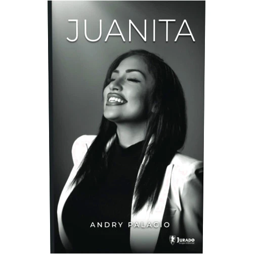 Andry Palacio,Jurado Grupo Editorial Juanita (Spanish Edition)