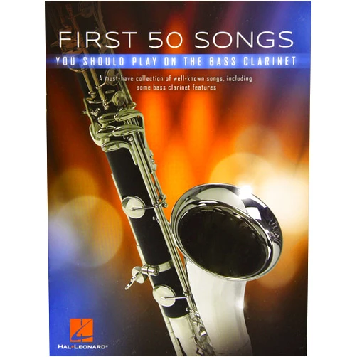 By Hal Leonard Corp. (Author) First 50 Songs You Should Play on Bass Clarinet: A Must-Have Collection of Well-Known Songs, Including Some Bass Clarinet Features