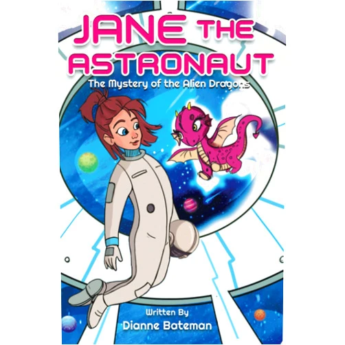 Dianne Bateman,Remesh Ram Jane the Astronaut: The Mystery of the Alien Dragons