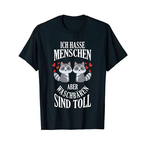 Raubtier Waschbären Zootier Geschenkidee Raccoon Ich Hasse Menschen Gift T-Shirt