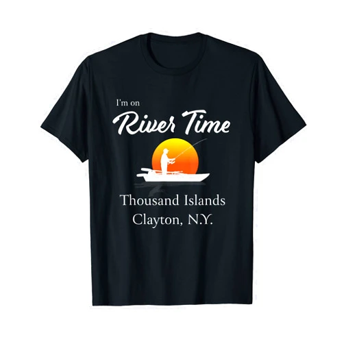 SLR Outfitters I'm on River Time - Thousand Islands Clayton NY St. Lawrence T-Shirt