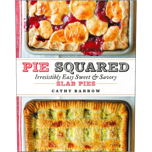 By Cathy Barrow (Author) Format: Kindle Edition Pie Squared: Irresistibly Easy Sweet & Savory Slab Pies