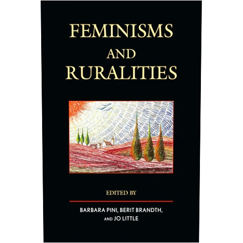 By Barbara Pini (Author, Editor), Berit Brandth (Author, Editor), Jo Little (Author, Editor), Jenny Barker Devine (Contributor), Lia Bryant (Contributor), Anne Byrne (Contributor), Kate Cairns (Contributor), Nata Duvvury (Contributor), Sara Egge (Contributor), Gro Follo (Contributor), Marit S. Haugen (Contributor), Julie C. Keller (Contributor), Belinda Leach (Contributor), Mona Livholts (Contributor), Susan Machum (Contributor), Áine Macken-Walsh (Contributor), Nicole Power (Contributor), Jennifer Rogers-Brown (Contributor), Sally Shortall (Contributor), Maarit Sireni (Contributor), Tanya Watson (Contributor), Imelda Whelehan (Contributor) & 19 more Format: Kindle Edition Feminisms and Ruralities