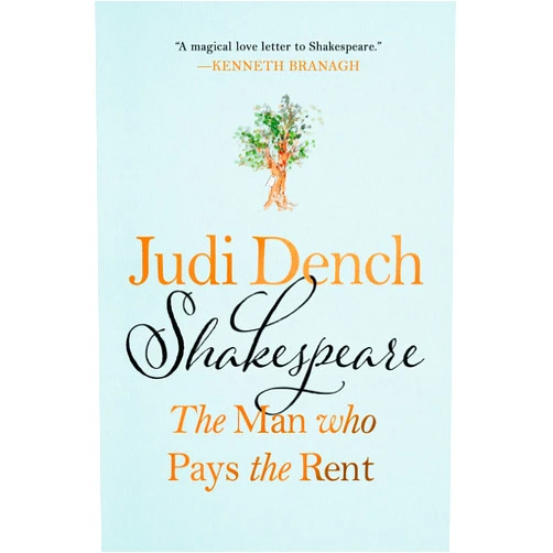Judi Dench,Brendan O'Hea Shakespeare: The Man Who Pays the Rent