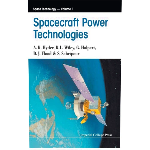 Anthony K. Hyder Spacecraft power technologies (Space Technology)
