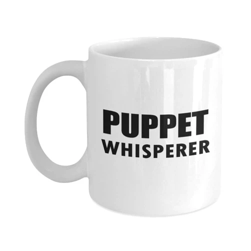 Art by Chelsydale Puppeteer Whisperer Coffee Mug Tea Cup - Funny Cute Gag Gifts Idea for Puppetry Puppet Marionette Marionettist Appreciation