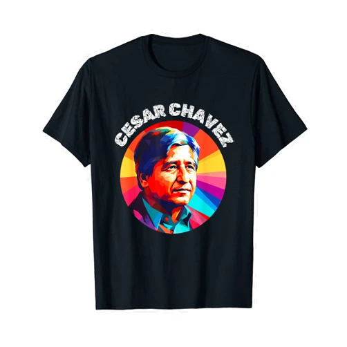Cesar Chavez Day March 31 Mexican Heritage Latino Cesar Chavez Hispanic Heritage Month Mexican Men Immigrant T-Shirt