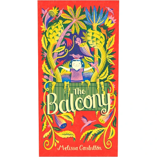 By Melissa Castrillon (Author, Illustrator) The Balcony