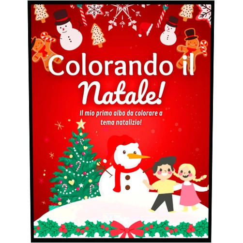Jessica Celso COLORANDO IL NATALE!: Il mio primo albo da colorare a tema natalizio! (Italian Edition)