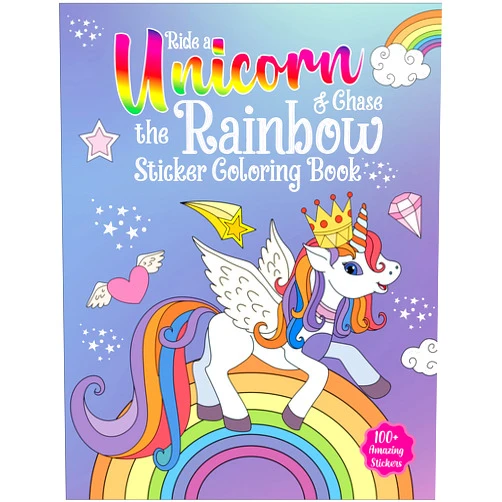 Wonder House Books Ride A Unicorn and Chase The Rainbow - Sticker Coloring Book With 100+ Stickers: Fun Activity Book For Children