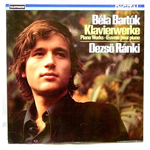 Béla Bartók , Dezso Ránki (Artist) Béla Bartók , Dezso Ránki - Klavierwerke - Piano Works - Telefunken - 6.42822 AZ