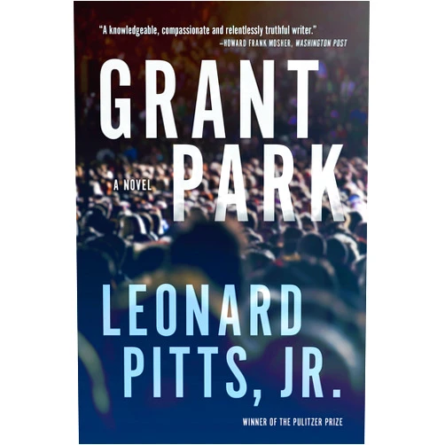 Leonard Pitts Jr. Grant Park