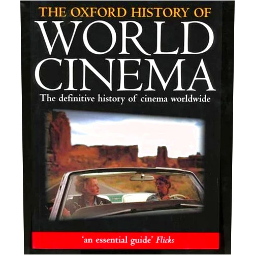 By Geoffrey Nowell-Smith (Editor) The Oxford History of World Cinema