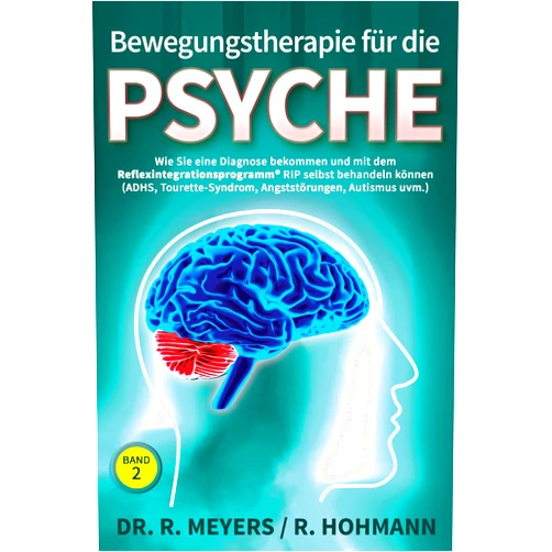 German Edition by Dr. Ralph Meyers (Author), Renate Hohmann (Author) Format: Kindle Edition Bewegungstherapie für die Psyche: Wie Sie eine Diagnose bekommen und mit dem RIP Reflexintegrationsprogramm® selbst behandeln können (ADHS, Tourette-Syndrom, ... mit Reflexen 2) (German Edition)