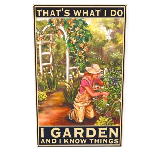 Nutriate Metal Tin Signs Vintage That's What I Do I Garden and I Know Things Signs, Love Gardening Signs, Garden Vintage Signs, Wall Art, Home Decor Dg164z21 Tin Signs for The Home 8X12inch