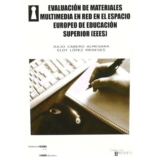 Spanish Edition by Julio Cabero Almenara (Author), Eloy López Meneses (Author) Evaluación de materiales multimedia en red en el espacio europeo de educación superior