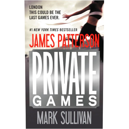 James Patterson,Mark Sullivan Private Games