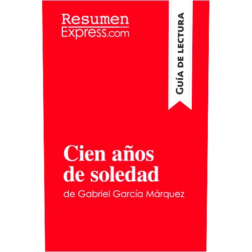 Spanish Edition by . ResumenExpress (Author) Cien años de soledad de Gabriel García Márquez (Guía de lectura): Resumen y análisis completo (Spanish Edition)