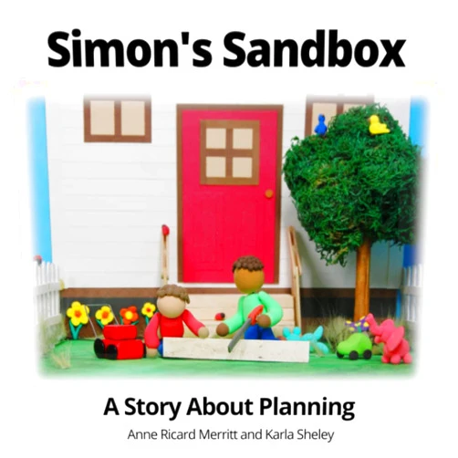 Anne Ricard Merritt,Karla Sheley Simon's Sandbox: A Story About Planning