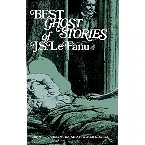 By Joseph Sheridan LeFanu (Author) Best Ghost Stories of J. S. LeFanu by J. Sheridan Le Fanu (1964) Paperback