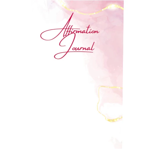 Selena Drake Daily Affirmation Journal: Manifest your destiny - you are worth it