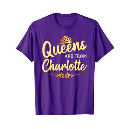 Weekend Road City Trip & Living In Proud Presents Queens Are From CHARLOTTE NC NORTH CAROLINA Funny Roots Gift T-Shirt