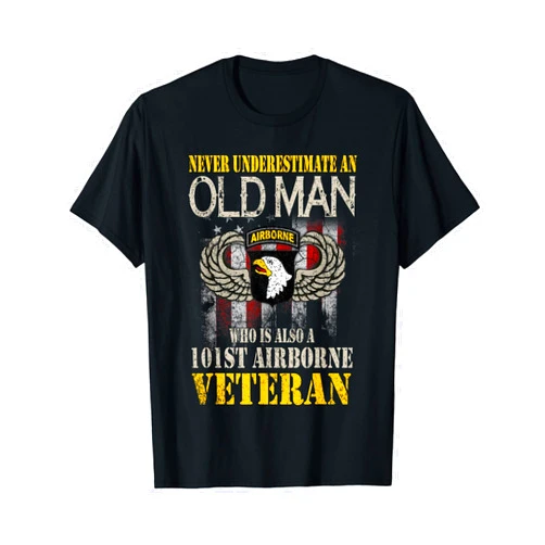 Proud 101st Airborne Paratrooper Div Veteran Tee. Never Underestimate An Old Man 101st Airborne Veteran Gift T-Shirt