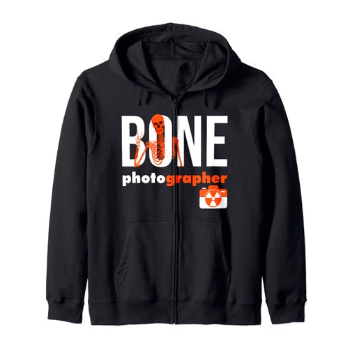 Best Radiology Technology Apparel and Gifts Bone Photographer - Rad Tech Radiology X-Ray Tech Gift Zip Hoodie