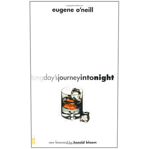Eugene O'Neill,Harold Bloom Long Day's Journey into Night