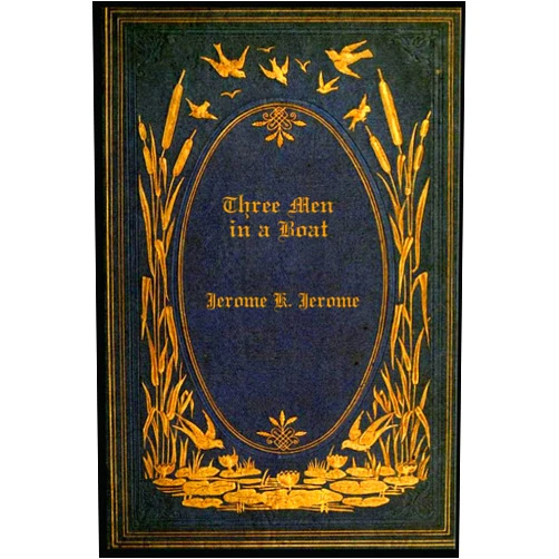By Jerome K. Jerome (Author) Three Men in a Boat: Illustrated and annotated