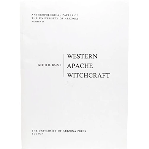 By unknown author (Author) Western Apache Witchcraft by Keith H. Basso (1969-08-02)