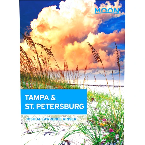 Joshua Lawrence Kinser Moon Tampa & St. Petersburg (Travel Guide)